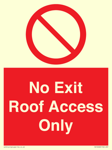 No Exit Roof Access Only